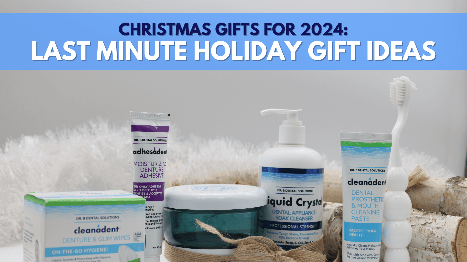 Christmas Gifts for 2024: Last Minute Holiday Gift Ideas - Dr. B Dental Solutions