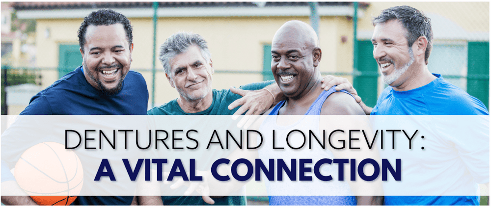 Dentures and Longevity: A Vital Connection - Dr. B Dental Solutions