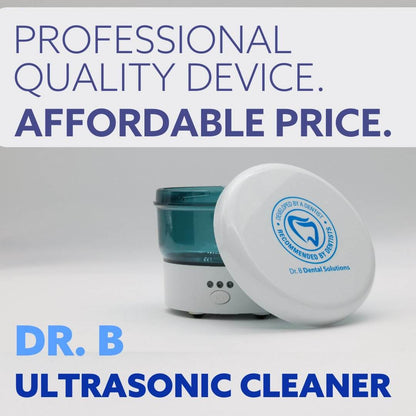 Dr. B Ultrasonic Cleaner - Dr. B Dental Solutions- Cleans Dentures, Retainers, Aligners, Sleep Devices