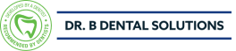 Dr. B Dental Solutions