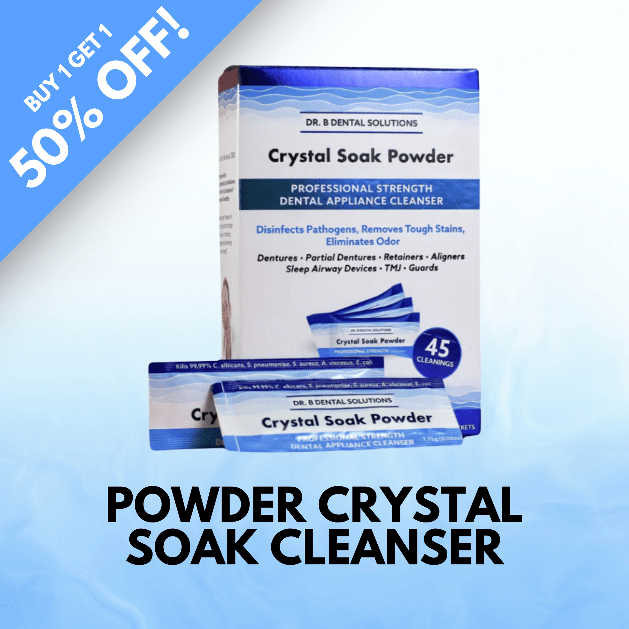 Powder Crystal Soak Cleanser - Dr. B Dental SolutionsPowder Crystal Soak Cleanser2977Dr B Dental SolutionsCS - PWDR - BOXSingle BoxPowder Crystal Soak Cleanser